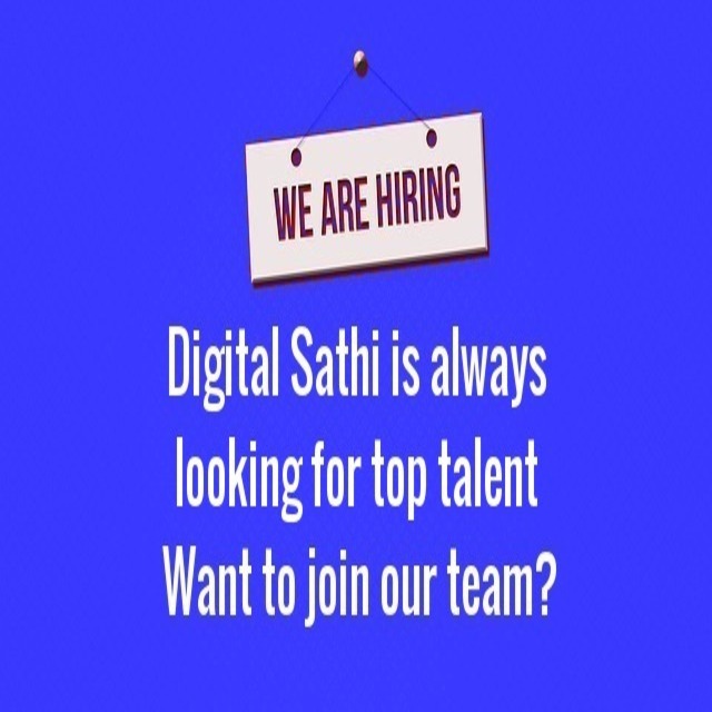 We are hiring at Digital Sathi